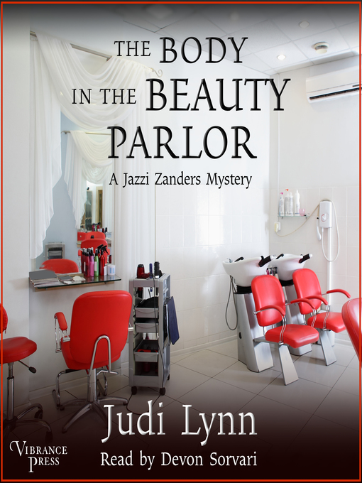 Title details for The Body in the Beauty Parlor by Judi Lynn - Available